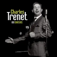 100 Chansons by Charles Trenet album reviews, ratings, credits