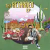 The Retarded - EP album lyrics, reviews, download