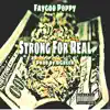 Faygoo Popy - Strong for Real - Single album lyrics, reviews, download