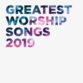 Greatest Worship Songs 2019 artwork