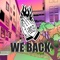 We Back - LGDC lyrics