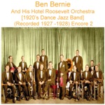 Ben Bernie & His Hotel Roosevelt Orchestra - Imagination (Brunswick 3920) [Recorded 1928]