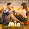 Mia (Official Movie Soundtrack) - EP