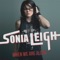 When We Are Alone - Sonia Leigh lyrics