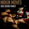 Makin Moves - Single album lyrics, reviews, download