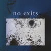 No Exits EP