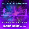 Karma Is a Killer (Makin Bakin Remix) - Single