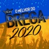 O Melhor do Brega 2020