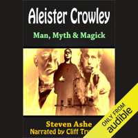 Steven Ashe - Aleister Crowley: Man, Myth & Magick (Unabridged) artwork