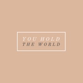 You Hold the World artwork