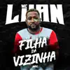 Filha da Vizinha - Single album lyrics, reviews, download