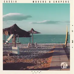 Movers & Shapers - EP by Cassia album reviews, ratings, credits
