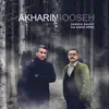Akharin Booseh (feat. Babak Amini) - Single album lyrics, reviews, download