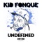 Undefined - Kid Fonque lyrics