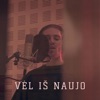 Vėl Iš Naujo - Single