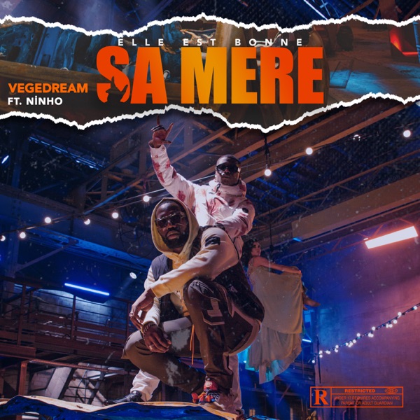Vegedream - Elle est bonne sa mère (feat. Ninho)