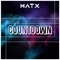 Countdown - MATX music lyrics