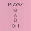 Mad Oh - Single