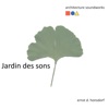 Jardin Des Sons