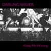 Keep Me Moving - Single artwork