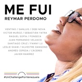 Me Fui (feat. Fonseca, Sebastián Yatra, Fanny Lu, Silvestre Dangond, SanLuis, Debi Nova, Victor Muñoz, Raquel Sofia, Juan Fernando Velasco, Leslie Shaw, Astrid Marrufo, Mario Cáceres & Javier Ramírez) artwork