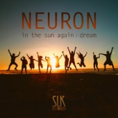 Neuron - In The Sun Again (Original Mix)