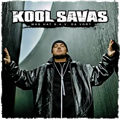 Was hat S.A.V. da vor? - EP - Kool Savas