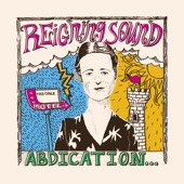 Reigning Sound - What Did I Tell You (Bonus Track)