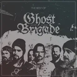The Best of Ghost Brigade - Ghost Brigade The Best of Ghost Brigade - Ghost Brigade