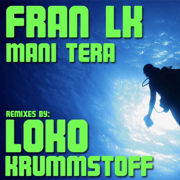 Mani Tera - Single - Fran LK