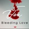 Bleeding Love - Vax lyrics