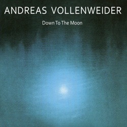 Down to the Moon - Andreas Vollenweider Cover Art