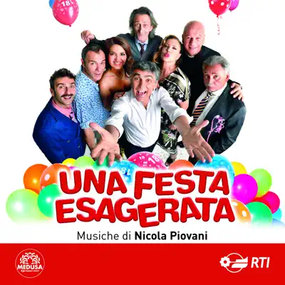 Una festa esagerata (Colonna sonora originale del film) - EP - Nicola Piovani Una festa esagerata (Colonna sonora originale del film) - EP - Nicola Piovani