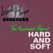 Hard and Soft (feat. Robert Armani) - The Anniballi Project lyrics