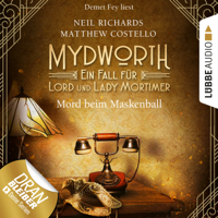 Matthew Costello & Neil Richards - Mord beim Maskenball - Mydworth - Ein Fall für Lord und Lady Mortimer 4 (Ungekürzt) artwork