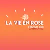 La Vie en Rose (French Version.) [French Version] song lyrics