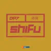 Shifu - Single album lyrics, reviews, download