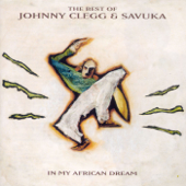 Africa (What Made You So Strong) - Johnny Clegg & Savuka