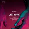 Stream & download No Way (feat. Housenick) [Housenick Remix]