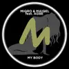 Stream & download My Body (feat. Agbe) - Single