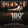 180° (Original Motion Picture Soundtrack) album lyrics, reviews, download