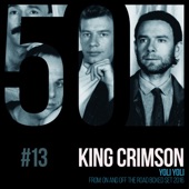 King Crimson - Yoli Yoli (from "On and Off the Road" Boxed Set 2016)