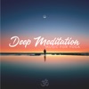 Deep Meditation: Music for Yoga