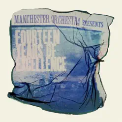 Fourteen Years of Excellence - EP - Manchester Orchestra