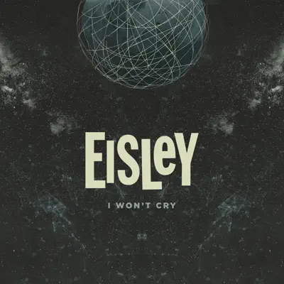 I Won't Cry - Single - Eisley