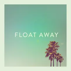 Float Away Song Lyrics