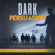Sigmund Foster - Dark Persuasion: The Ultimate Guide to Understand NLP Persuasion Psychology, Practice Dark Psychology and the Art of Manipulation to Defend Oneself (Unabridged)