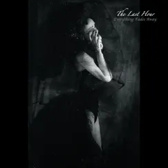 Everything Fades Away - Single by The Last Hour album reviews, ratings, credits