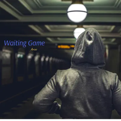 Waiting Game - Single - Aries