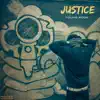 Justice (feat. Granny) - Single album lyrics, reviews, download